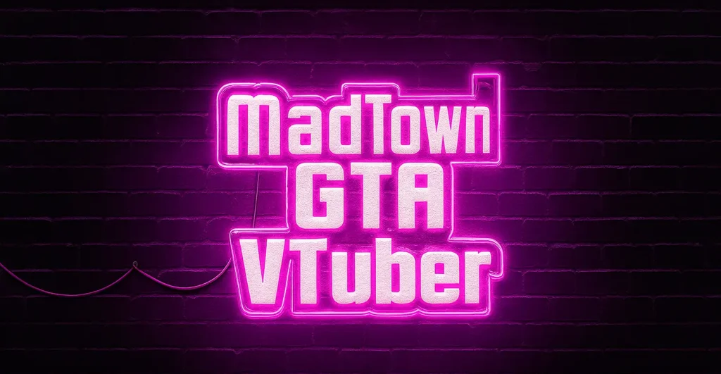 MadTown GTAのVTuber参加者まとめ｜随時追加中